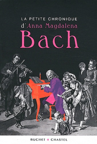 Marguerite Buchet et Edmond Buchet - La petite chronique d'Anna Magdalena Bach.