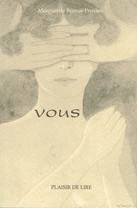 Marguerite Burnat-Provins - Vous.