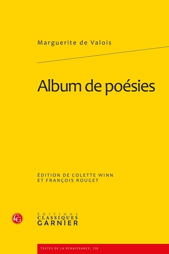  Marguerite de Valois - Album de poésies.