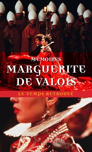 Marguerite de Valois - Mémoires de Marguerite de Valois.