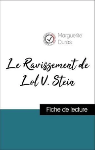 Analyse de l'œuvre : Le Ravissement de Lol. V Stein (résumé et fiche de lecture plébiscités par les enseignants sur fichedelecture.fr)