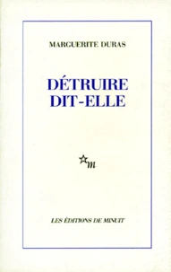 Détruire, dit-elle