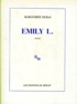 Marguerite Duras - Emily L..