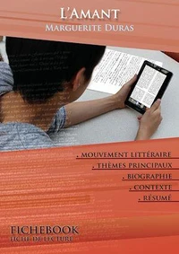 Fiche de lecture L'Amant - Résumé détaillé et analyse littéraire de référence