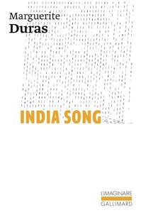 Marguerite Duras - India Song.