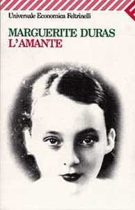 Marguerite Duras - L'Amante.