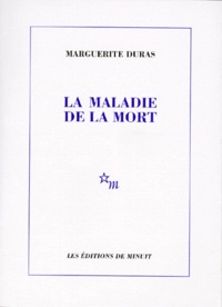 Téléchargement de livres électroniques gratuits pour mobile La Maladie de la mort par Marguerite Duras 9782707306395 (Litterature Francaise) MOBI