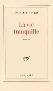 La vie tranquille