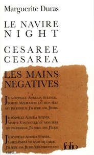 Marguerite Duras - Le Navire "Night"... - [et autres textes.