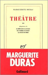 Marguerite Duras - Theatre. Tome 3.
