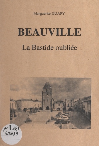 Beauville, la bastide oubliée