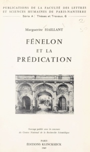 Marguerite Haillant - Fénelon et la prédication.