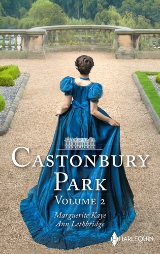 Castonbury Park - Volume 2. Une scandaleuse lady - La rédemption de lady Claire