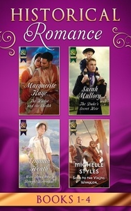 Marguerite Kaye et Sarah Mallory - Historical Romance Books 1 – 4 - The Harlot and the Sheikh (Hot Arabian Nights) / The Duke's Secret Heir / Miss Bradshaw's Bought Betrothal / Sold to the Viking Warrior.