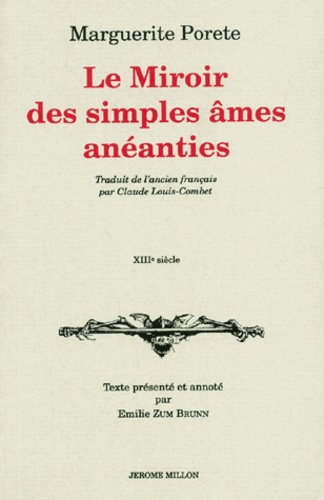 Marguerite Porete - Le Miroir Des Simples Ames Aneanties.