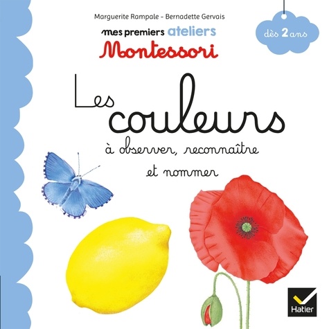 Marguerite Rampale - Les couleurs à observer, reconnaître et nommer.