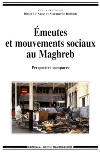 EMEUTES ET MOUVEMENTS SOCIAUX AU MAGHREB. Perspective comparée.pdf