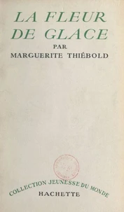 La fleur de glace