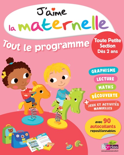 Marguerite Vendel - J'aime la maternelle - Tout le programme toute petite section dès 2 ans.