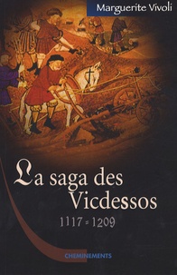 Marguerite Vivoli - La saga des Vicdessos.