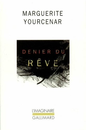 Denier du rêve. Version définitive