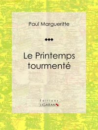 Le Printemps tourmenté