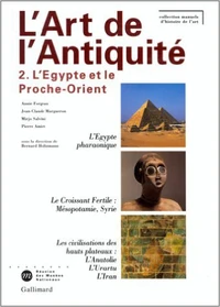 L'Art De L'Antiquite. Tome 2, L'Egypte Et Le Proche-Orient