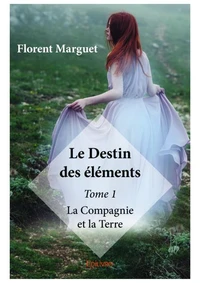 Le destin des éléments