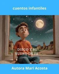 Diego y su sueno de fe