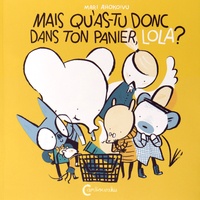 Mari Ahokoivu - Lola Olifante - Tome 2, Mais qu'as-tu donc dans ton panier, Lola ?.