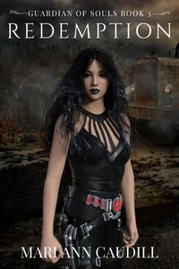 Redemption, Guardian of Souls, Book 3