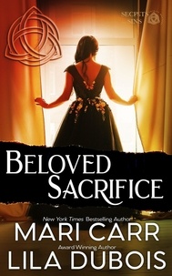  Mari Carr et  Lila Dubois - Beloved Sacrifice - Trinity Masters: Secrets and Sins, #5.