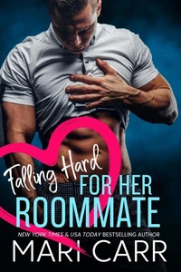 Falling Hard for her Roommate