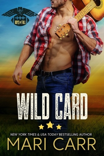  Mari Carr - Wild Card - Boys of Fall, #3.