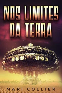 Nos Limites da Terra