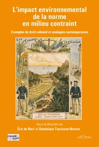 L'impact environnemental de la norme en milieu contraint
