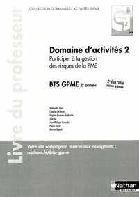 Domaine d'activités 2 Participer à la gestion des risques de la PME BTS GPME 2e année