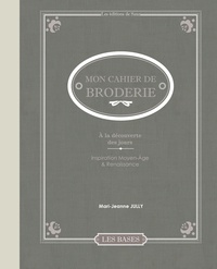 Mon cahier de broderie - Fils tendus contemporains - Inspiration Moyen-Age & Renaissance.pdf