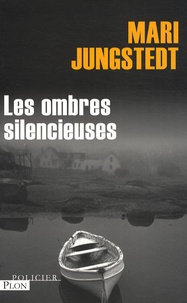 Mari Jungstedt - Les ombres silencieuses.