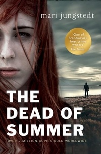 Mari Jungstedt et Tiina Nunnally - The Dead of Summer - Anders Knutas series 5.