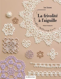 La frivolité à l'aiguille