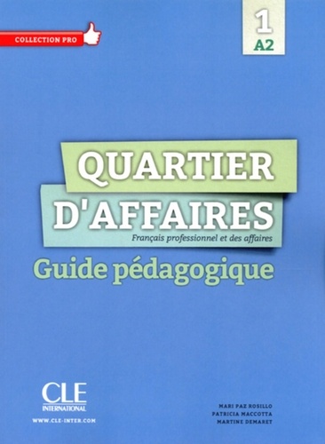 Collection Pro  Quartier d'affaires - Niveau A2 - Guide pédagogique - Ebook