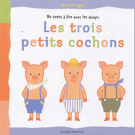 Mari Torigoe - Les trois petits cochons.