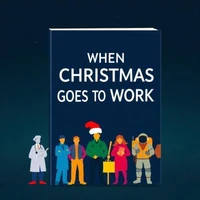 When Christmas Goes to Work