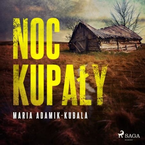 Maria Adamik-Kubala et Wojciech Masiak - Noc Kupały.