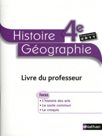 Maria Aeschlimann - Histoire-Géographie 4e - Livre du professeur, programme 2011.