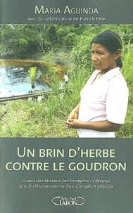 Un brin d'herbe contre le goudron