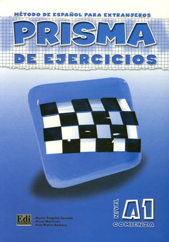 Maria Angeles Casado Pérez - Prisma comienza nivel A1 - Prisma de ejercicios.