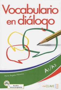 Maria Angeles Palomino - Vocabulario en dialogo A1/A2.