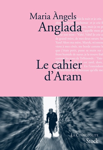 Maria Angels Anglada - Le cahier d'Aram.